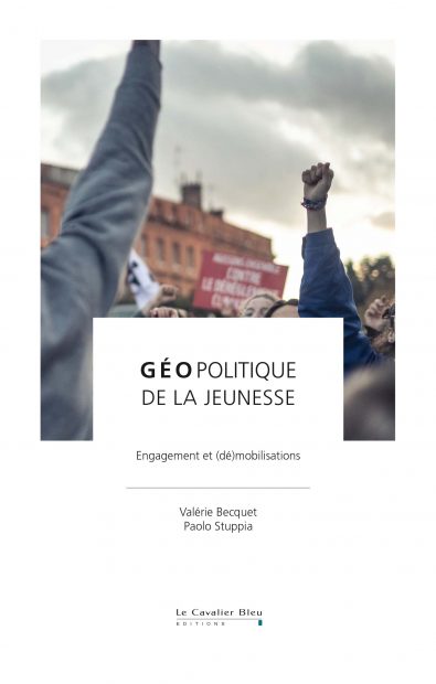 Géopolitique de la jeunesse. Engagement et (dé)mobilisations