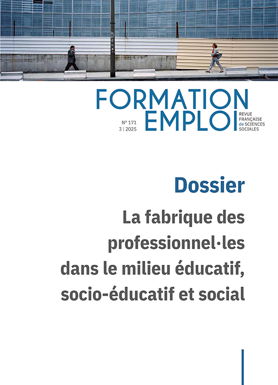 La fabrique des professionnel·les dans le milieu éducatif, socio-éducatif et social