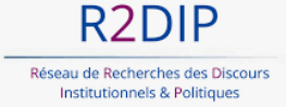[Colloque] 10 ans du Réseau de recherche sur les discours institutionnels et politiques (R2DIP)